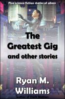 Cover for 'The Greatest Gig and Other Stories'