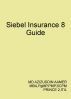 Siebel Insurance 8 Guide by Mohammed Azizuddin Aamer
