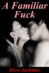 A Familiar Fuck by Drew Jackman