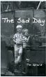 The Sad Day by Tim Girard