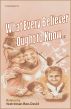 What Every Believer Ought to Know by Watchman Ben-David
