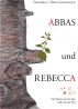 Abbas und Rebecca by Franziskus von Ritter-Groenesteyn