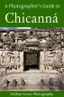 A Photographer's Guide to ChicannÃ¡ by Seldom Scene Photography