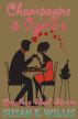 Champagne & Oysters: Loved-up Food Stories by Susan E. Willis