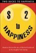 Two Buck$ to Happiness by Vicki Stanley