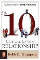 Cover for 'The 10 Critical Laws Of Relationship'