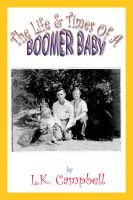 Cover for 'The Life & Times of a Boomer Baby'