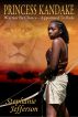 PRINCESS KANDAKE: Warrior by Choice....Appointed to Rule by Stephanie Jefferson