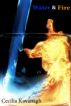 Water & Fire by Cecilia Kavanagh