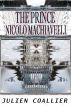 The Prince Nicolo Machiavelli by Julien Coallier