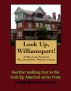 A Walking Tour of Williamsport, Pennsylvania by Doug Gelbert