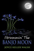 Cover for 'Strummin The Banjo Moon'