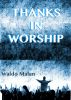 Thanks in Worship by Waldo Malan