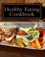 Cover for 'Healthy Eating Cookbook'