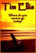 Where do you want to go today? by Tim Ellis