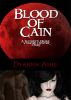 Blood Of Cain by Dyanna  Ashe