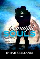 Cover for 'Beautiful Souls (Beautiful Souls #1)'