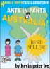 Hanna and Toby's Travel Adventures! Book 1: Ants in pants in Australia! by Kevin Peter Lee