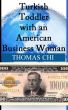 Turkish Toddler with an American Business Woman by Thomas Chi