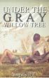 Under the Gray Willow Tree by angelyntjf 