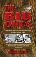 Cover for 'The Big Ones &mdash; The World Record Smallmouth Bass of Dale Hollow Lake'