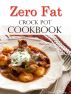 Zero Fat Crock Pot Cookbook by Susan Sterling