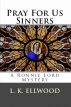 Pray For Us Sinners by DLP Books