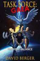 Cover for 'Task Force: Gaea -- Finding Balance'