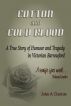 Cotton and Cold Blood by John Clayton