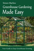 Cover for 'Greenhouse Gardening Made Easy'