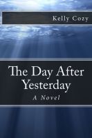 Cover for 'The Day After Yesterday'