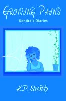 Cover for 'Growing Pains: Kendra's Diaries'