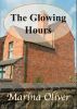 The Glowing Hours by Marina Oliver