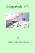 Dispatch #47: The Taking of Signal Hill by Jeff Rose-Martland