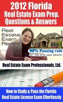 Cover for '2012 Florida Real Estate Exam Prep Questions and Answers - How to Study and Pass the Florida Real Estate License Exam Effortlessly [BUY NOW]'