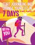 Start Journaling And Change Your Life In 7 Days by Mari L.  McCarthy