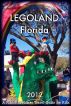 LEGOLAND Florida 2012: A Planet Explorers Travel Guide for Kids by Planet Explorers