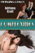Complexities by Adriana Kraft