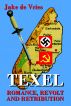 TEXEL- Romance, Revolt and Retribution by Susanna de Vries
