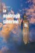 Le naufragÃ© sibÃ©rien by Serge Genest