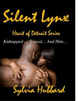 Cover for 'Silent Lynx: Heart of Detroit Series'