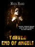 Yakuza: End of Angels (Book #1) by Mick Hard