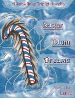 Cover for 'Sugar Plum Dreams (Snowflake Triplet #1.5)'