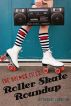 The Holmes Files: Roller Skate Roundup by Robert Lubrican