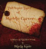 Cover for 'The Brave Tale of Maddie Carver'