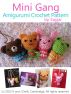 Mini Gang Amigurumi Crochet Pattern by Sayjai 