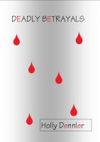 Cover for 'Deadly Betrayals'