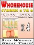 Whorehouse: The Collection (Stories 5 to 8) [Erotic Content] by Sophie Sin