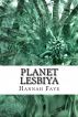 Planet Lesbiya by Hannah Faye