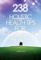 Cover for '238 Holistic Health Tips for Optimum Health'